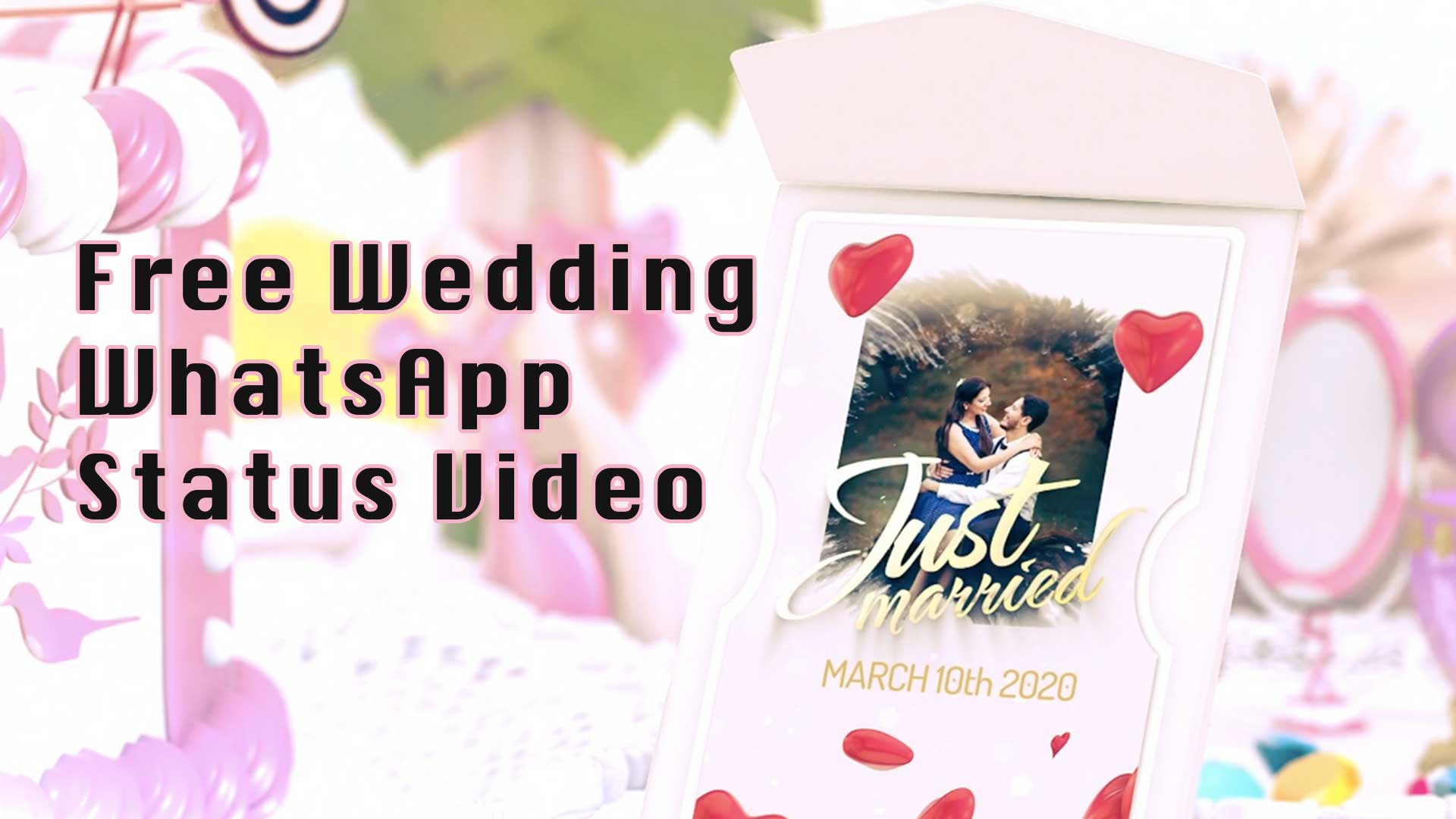 Free Wedding WhatsApp Status Video