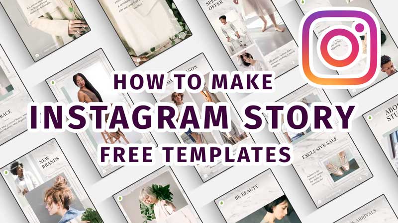 How to make Instagram story templates | Free Instagram story templates